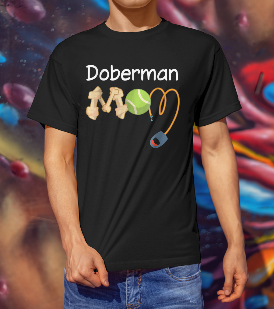Doberman Mom Tennis Ball Leash Bone T-Shirt