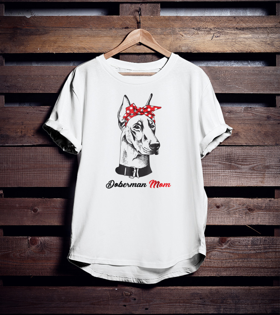 Doberman Mom Bandana Doberman Pinscher T-Shirt
