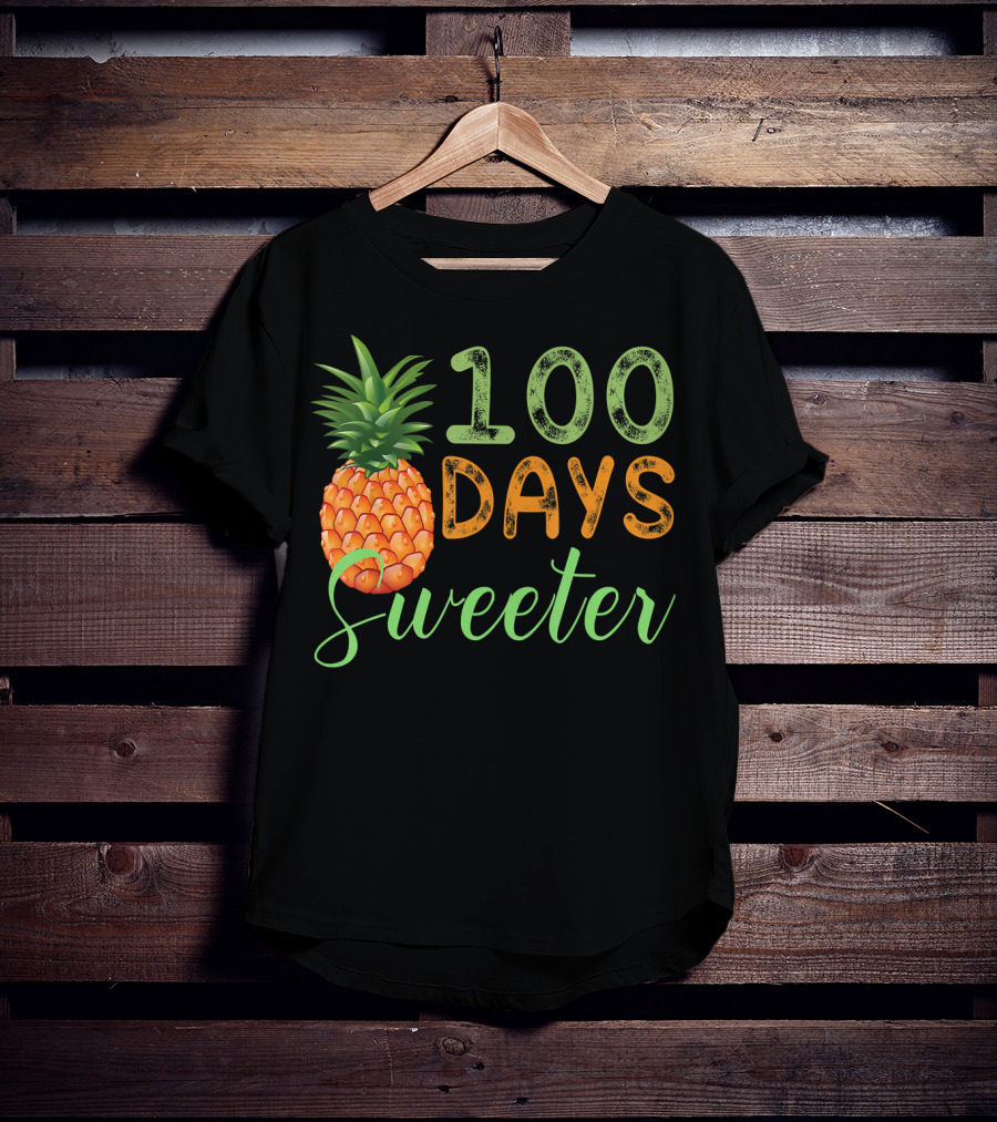 100 Days Sweeter Pineapple T-Shirt