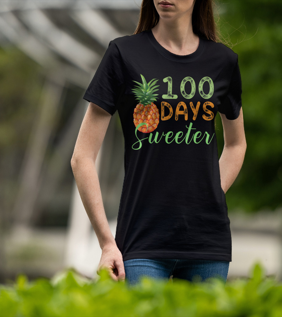 100 Days Sweeter Pineapple T-Shirt