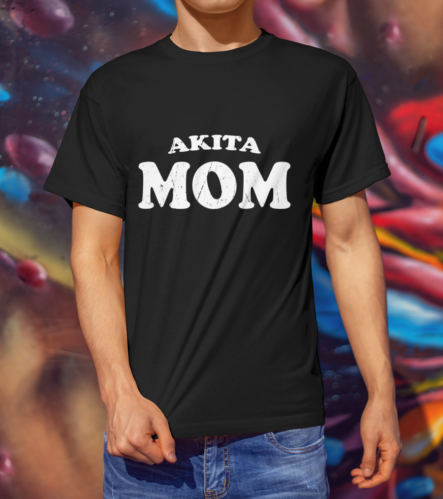 Akita Mom Dog Mother Cute Pet T-Shirt