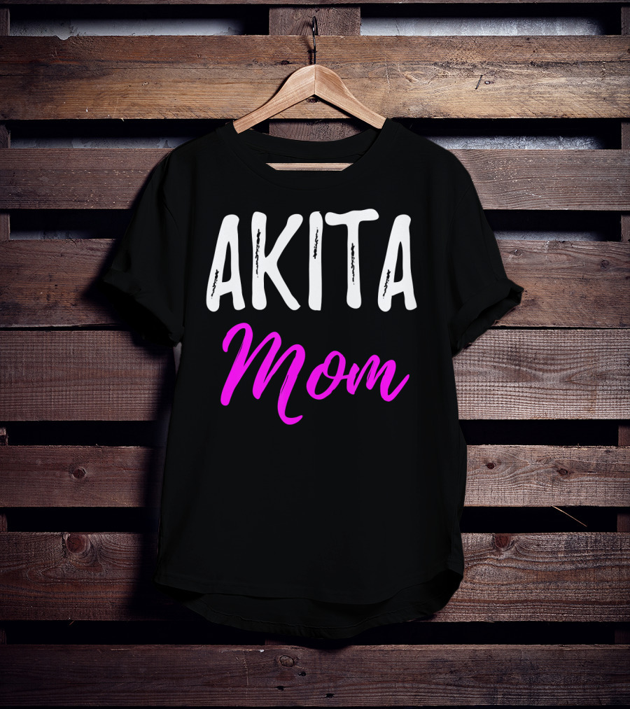 Akita Mom Funny Akita Dog T-Shirt