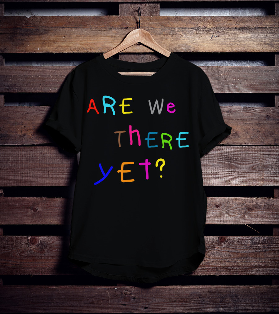 Are We There Yet Colorful Lettering Peek Trip Travel Mod T-Shirt
