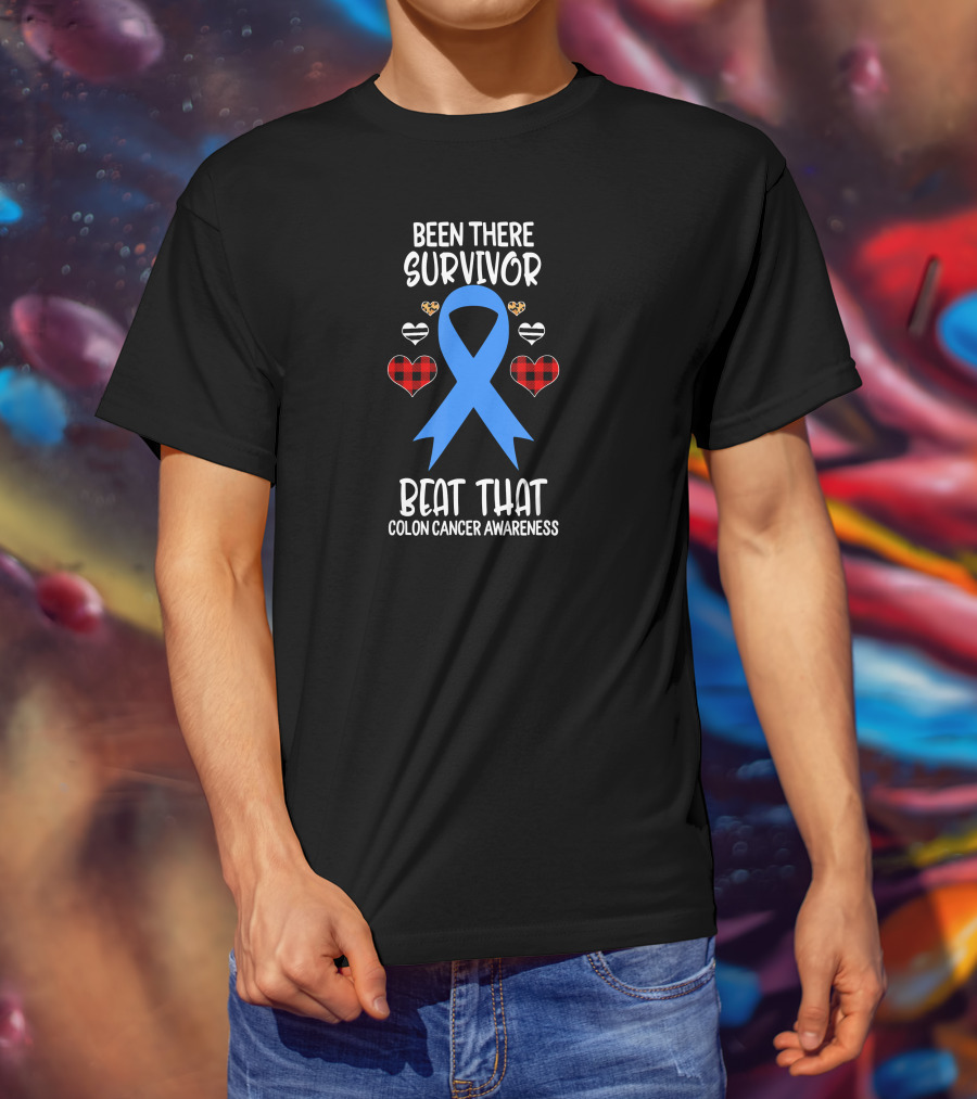 Been There Survivor Beat That Colon Cancer Awareness Blue Ribbon Hearts T-Shirt
