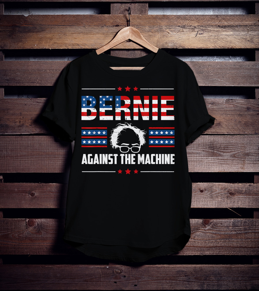 Bernie Sanders Against The Machine Patriotic T-Shirt