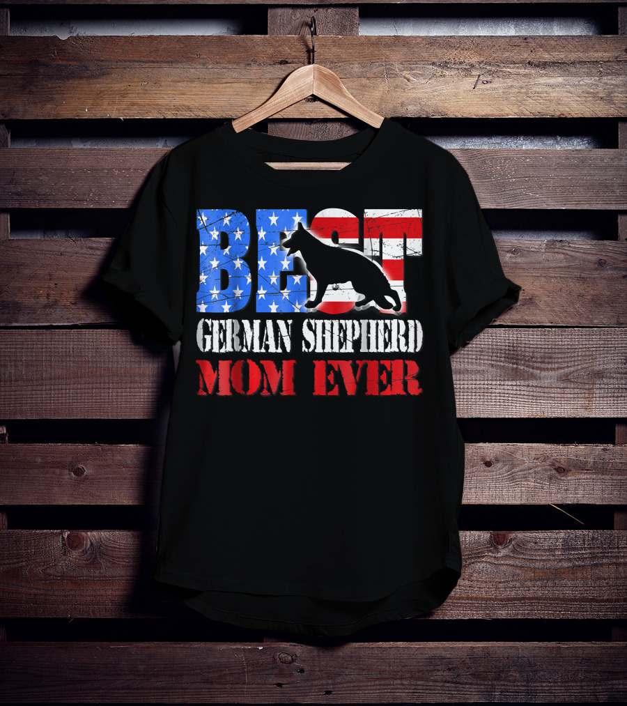 BEST German Shepherd Mom Ever T-Shirt