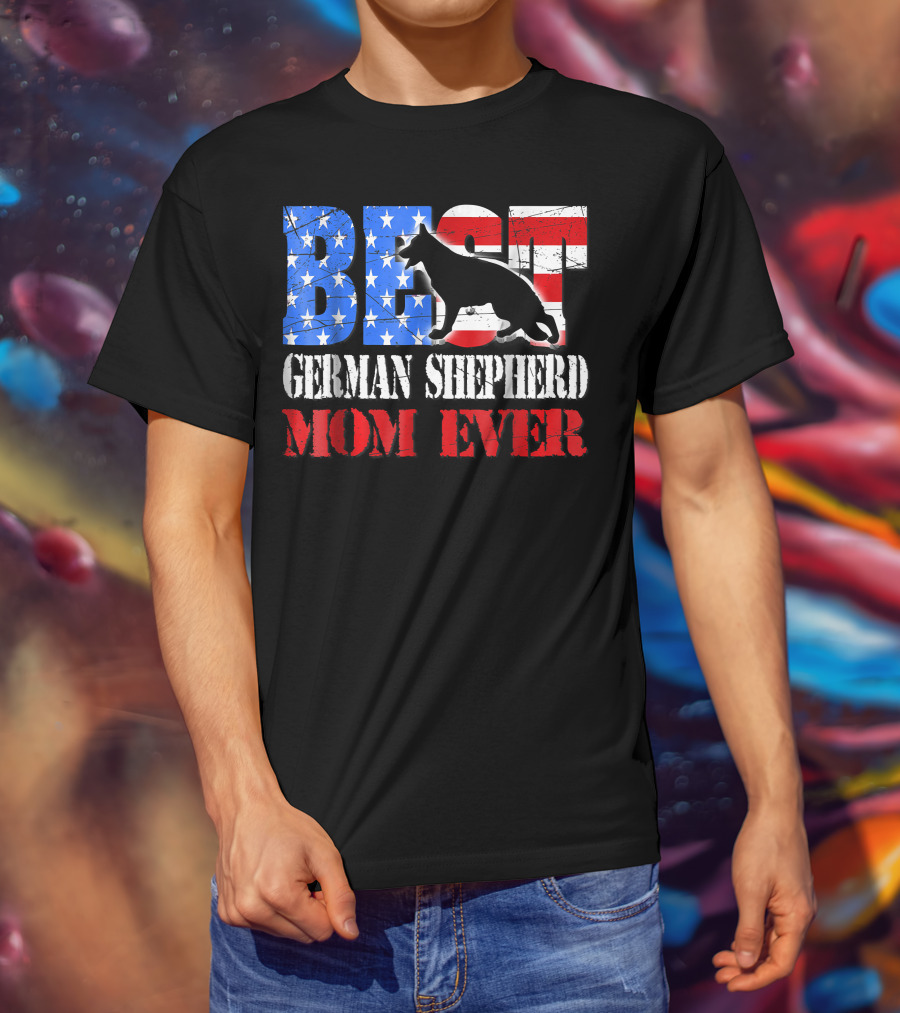 BEST German Shepherd Mom Ever T-Shirt