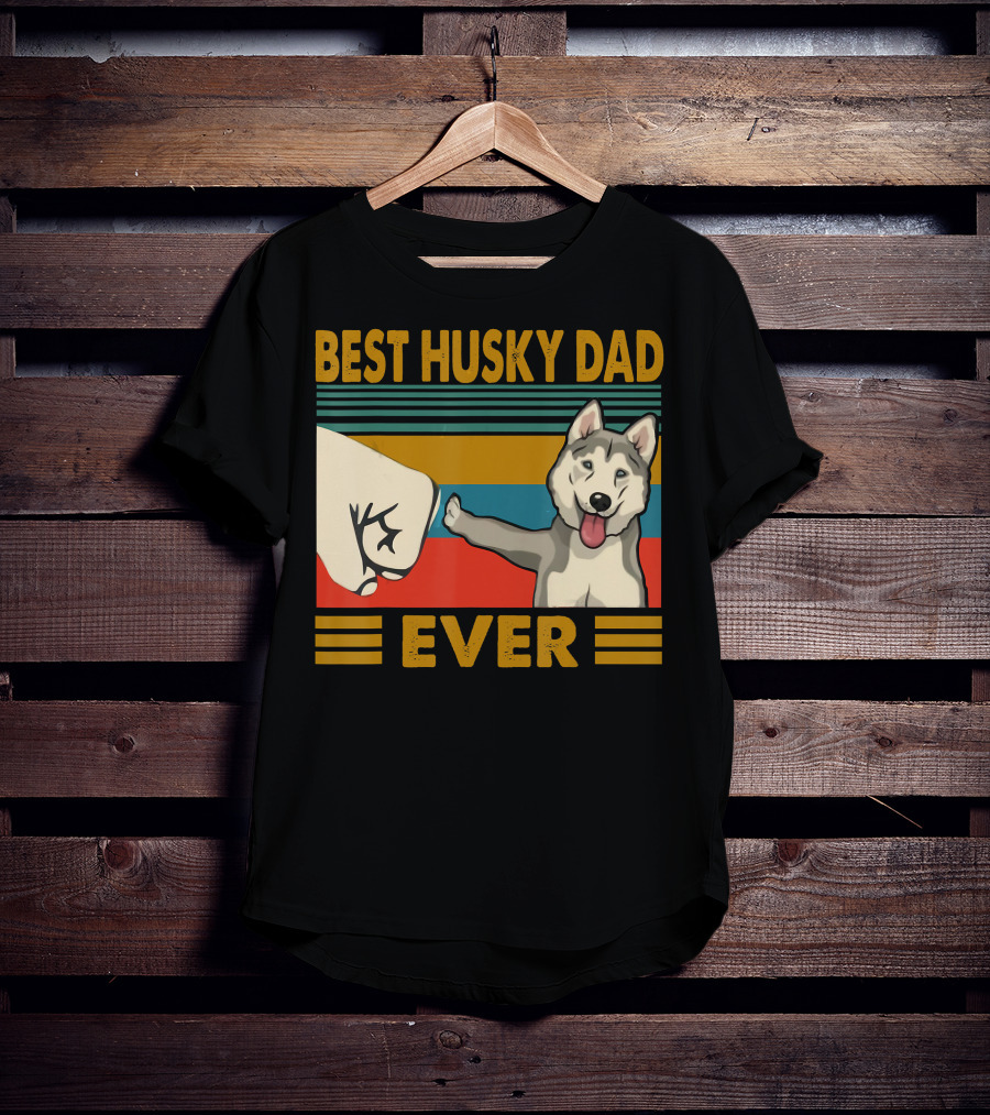 Best Husky Dad Ever Fist Bump With Husky T-Shirt