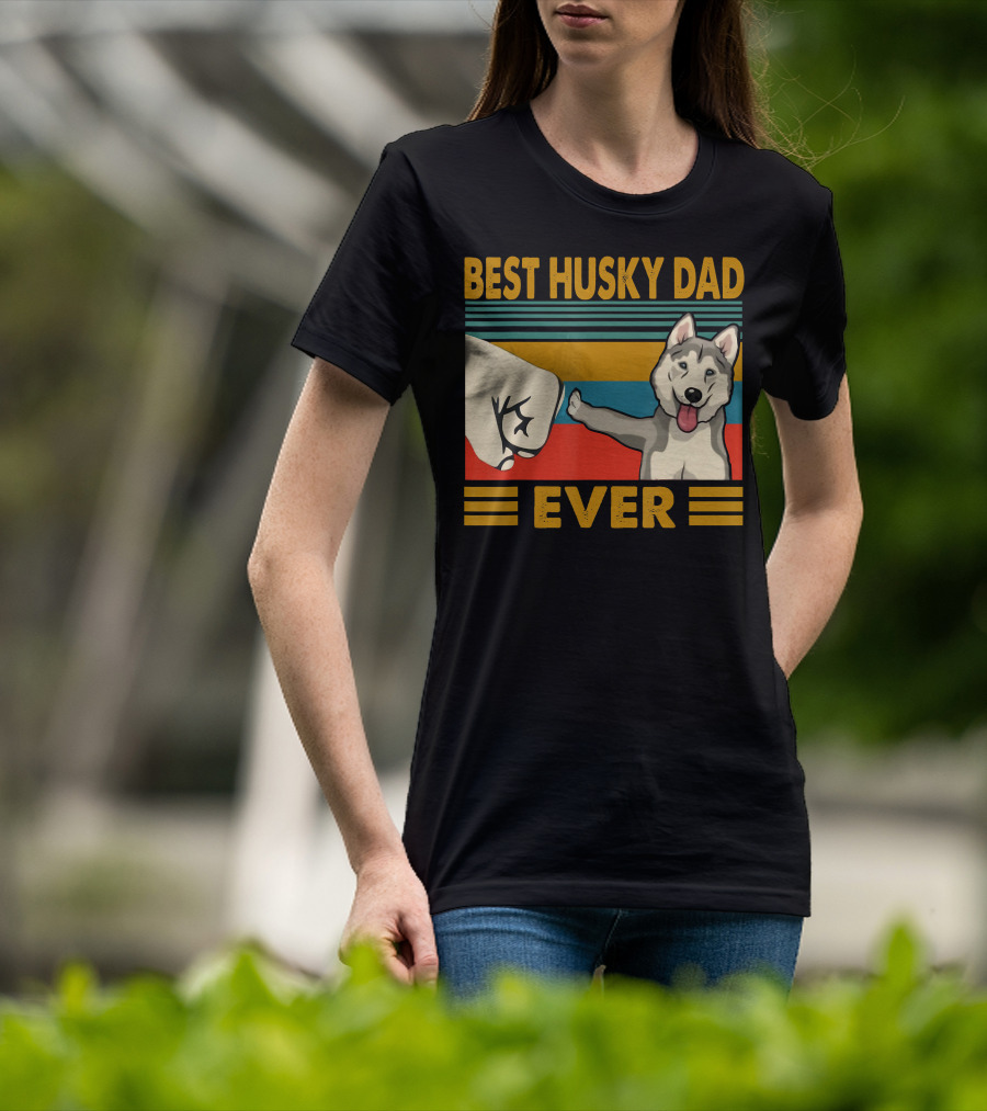 Best Husky Dad Ever Fist Bump With Husky T-Shirt