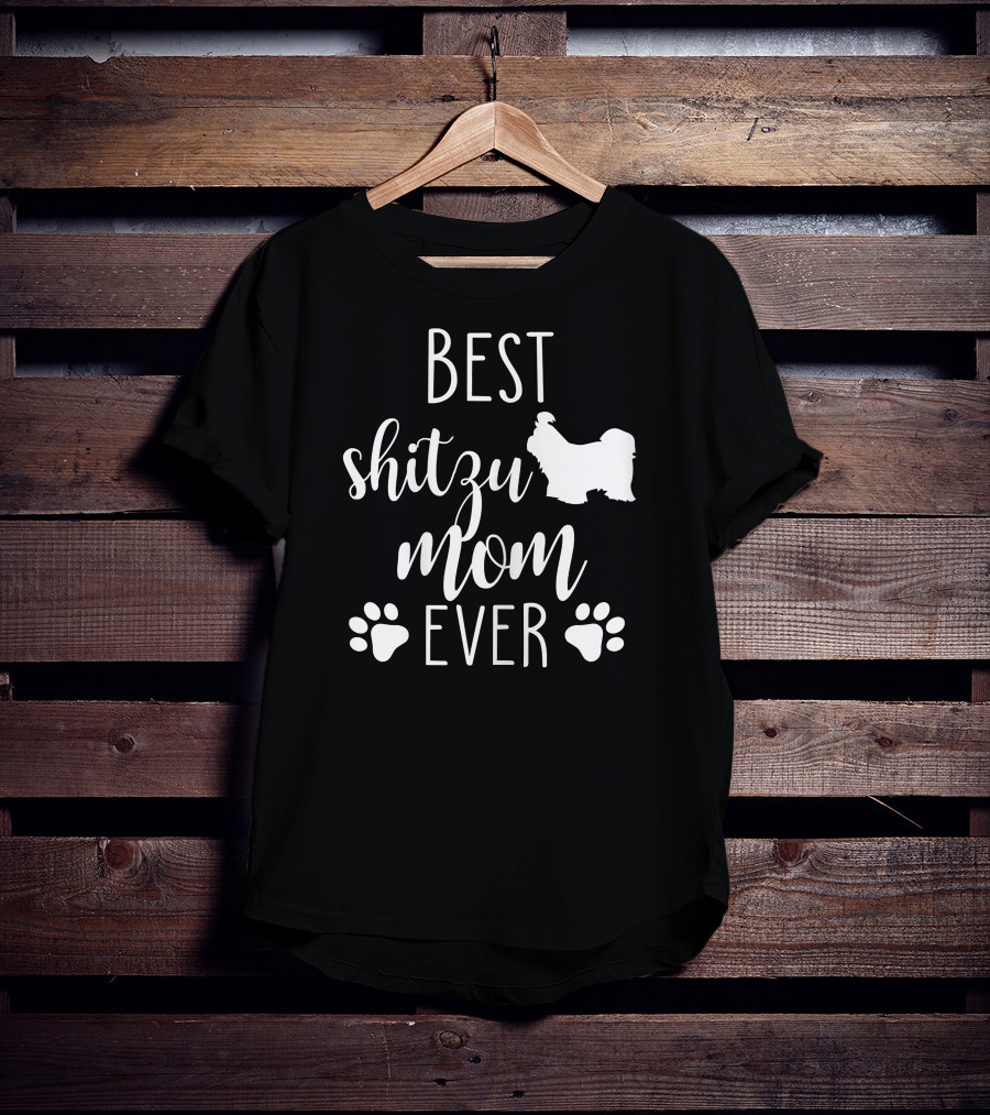 Best Shitzu Mom Ever With Paw Prints And Shitzu T-Shirt