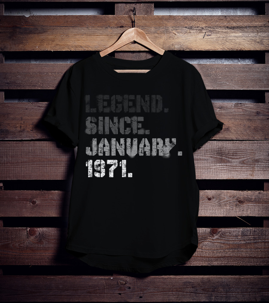 Legend Since January 1971 T-Shirt