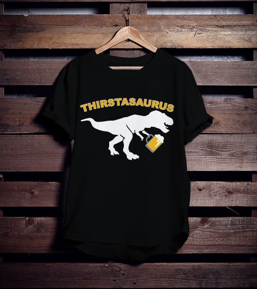 THIRSTASAURUS Dinosaur Drinking Beer T-Shirt