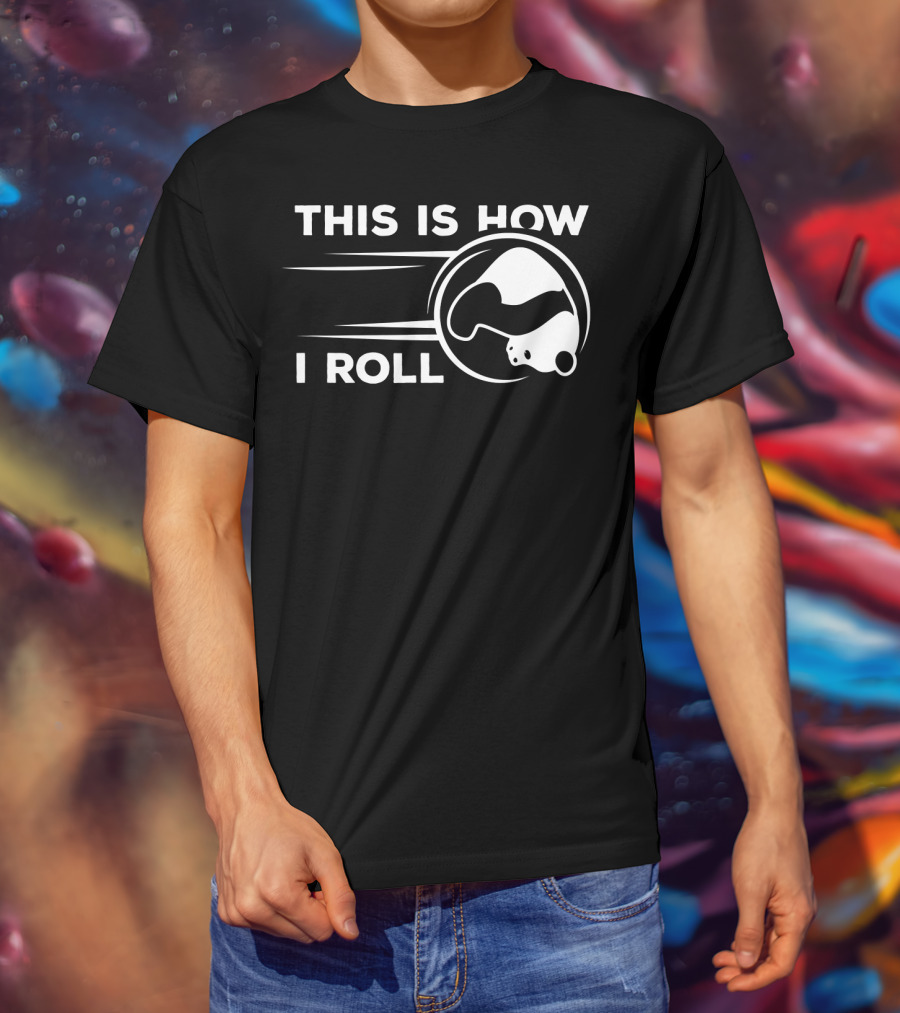 This Is How I Roll Funny Bowling Panda T-Shirt