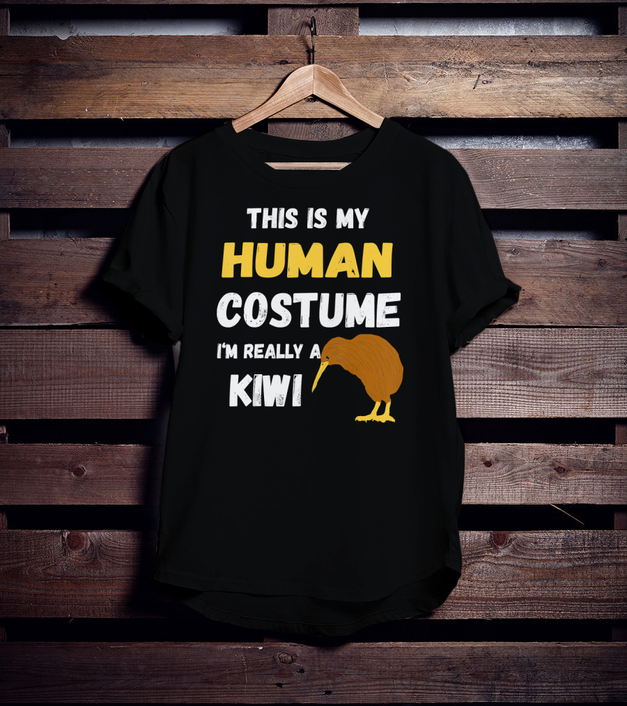 This Is My Human Costume I'm Really A Kiwi Bird T-Shirt