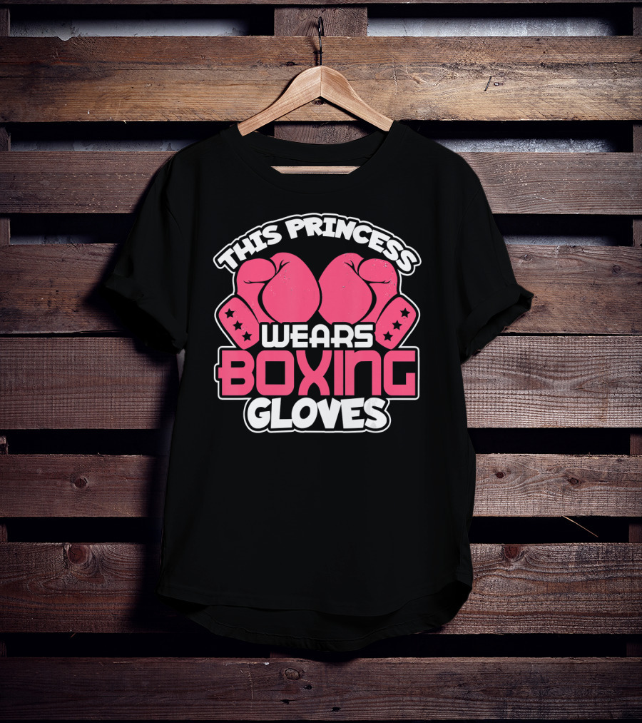 This Princess Wears Boxing Gloves Pink Boxing Gloves Stars T-Shirt