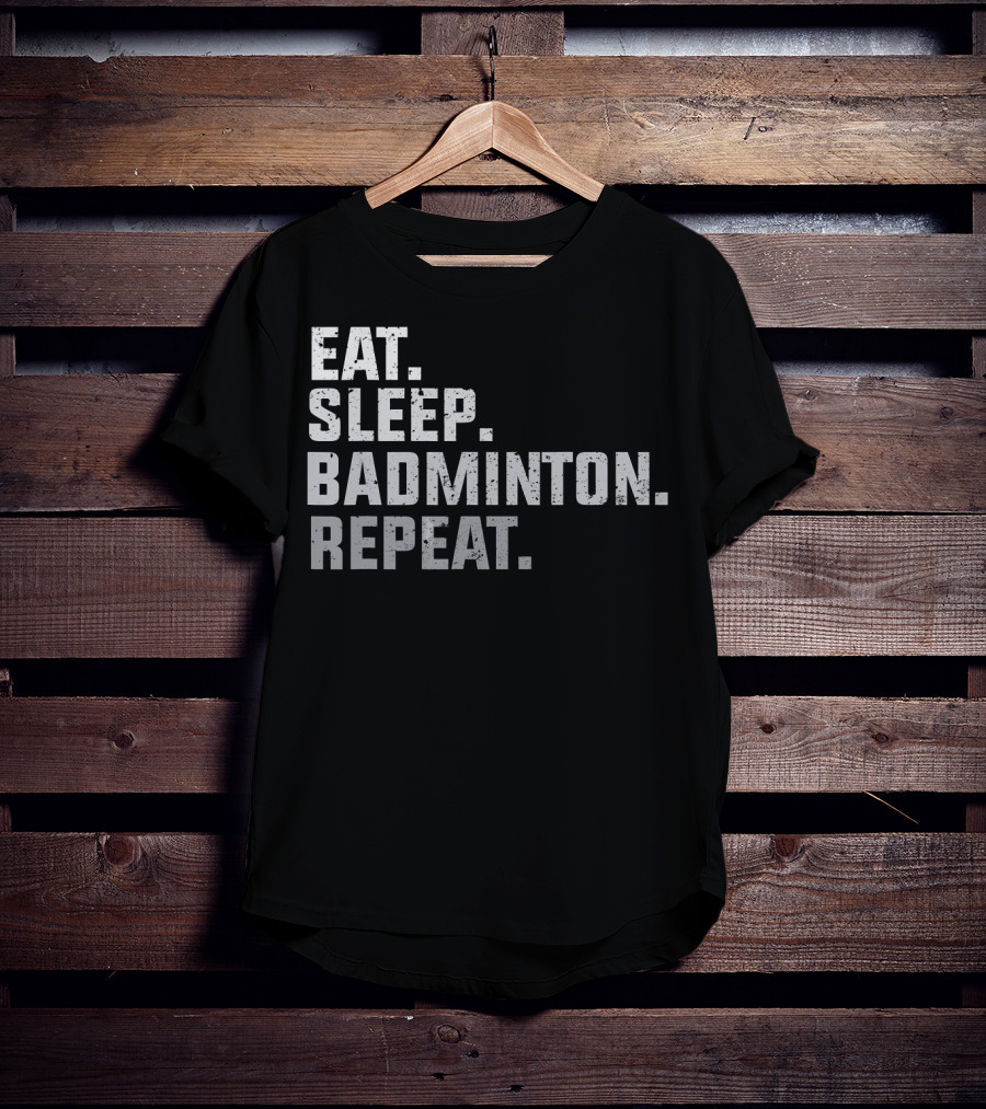 Eat Sleep Badminton Repeat Vintage T-Shirt