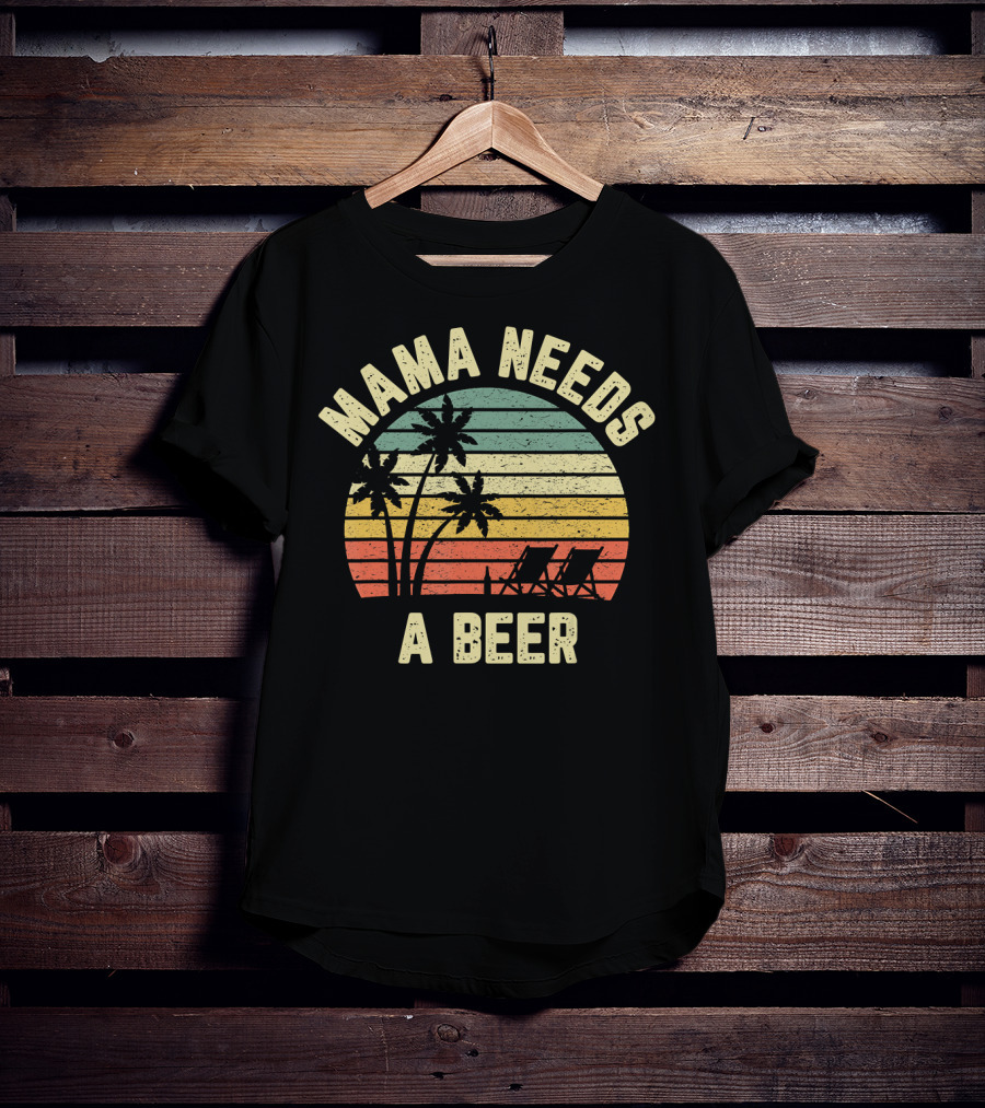 Vintage Mama Needs A Beer Palm Trees Sunset Beach Retro T-Shirt