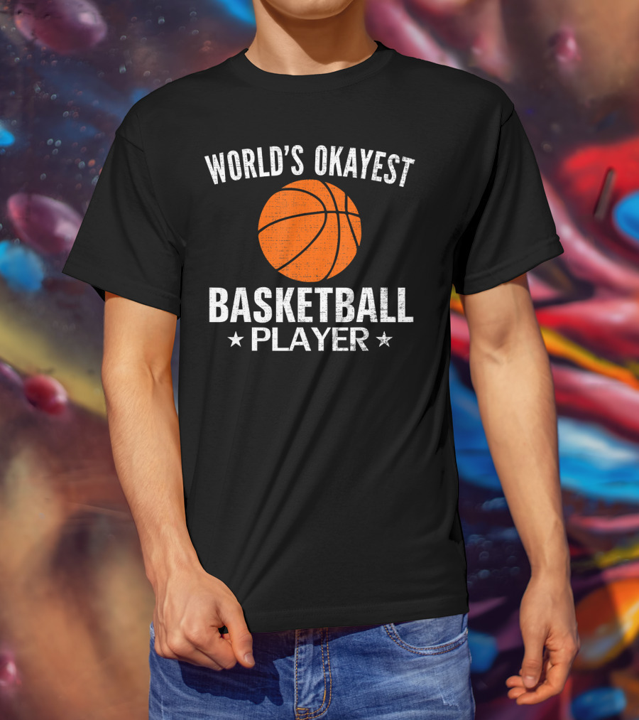 World's Okayest Basketball Player T-Shirt