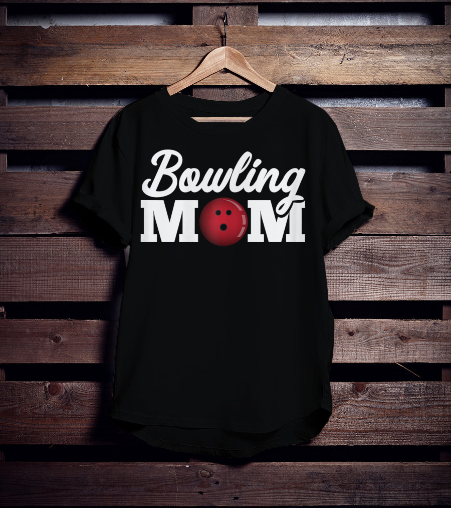 Bowling Mom Bowling Ball T-Shirt
