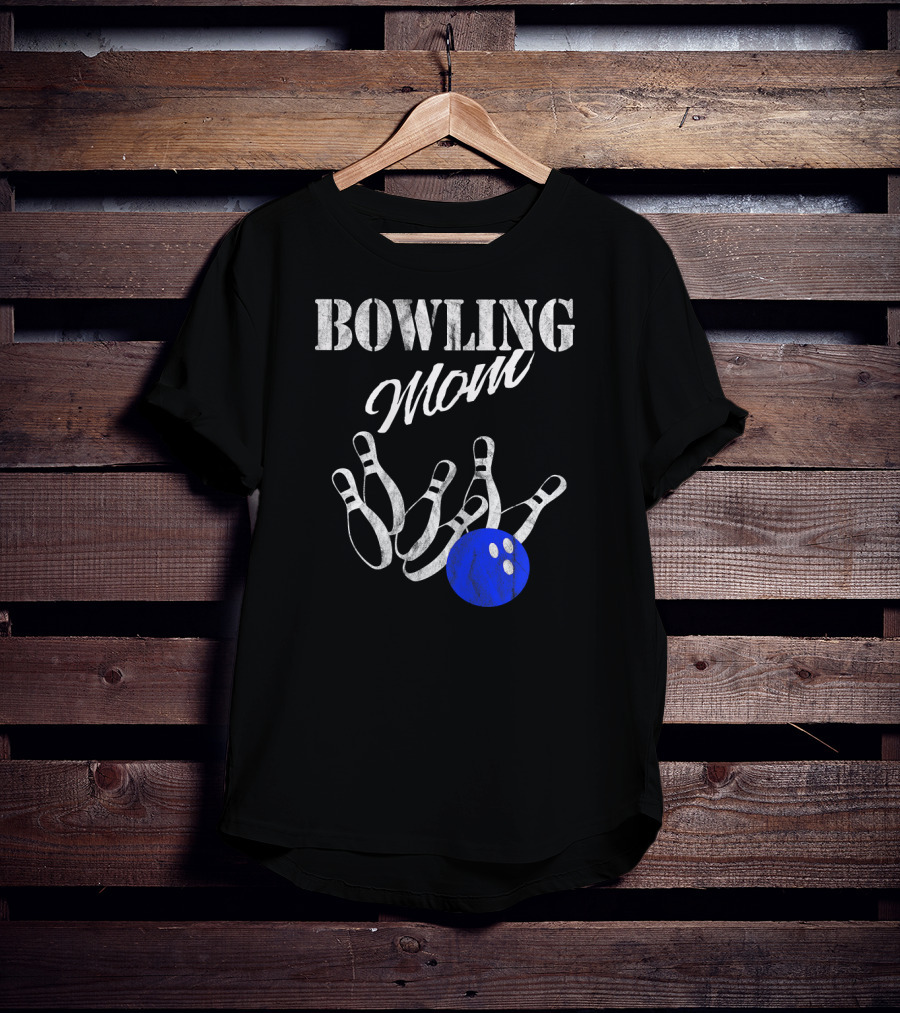 Bowling Mom Strike Bowli Blue Ball And Pins T-Shirt