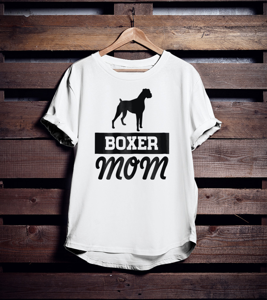 Boxer Mom Dog Mom T-Shirt