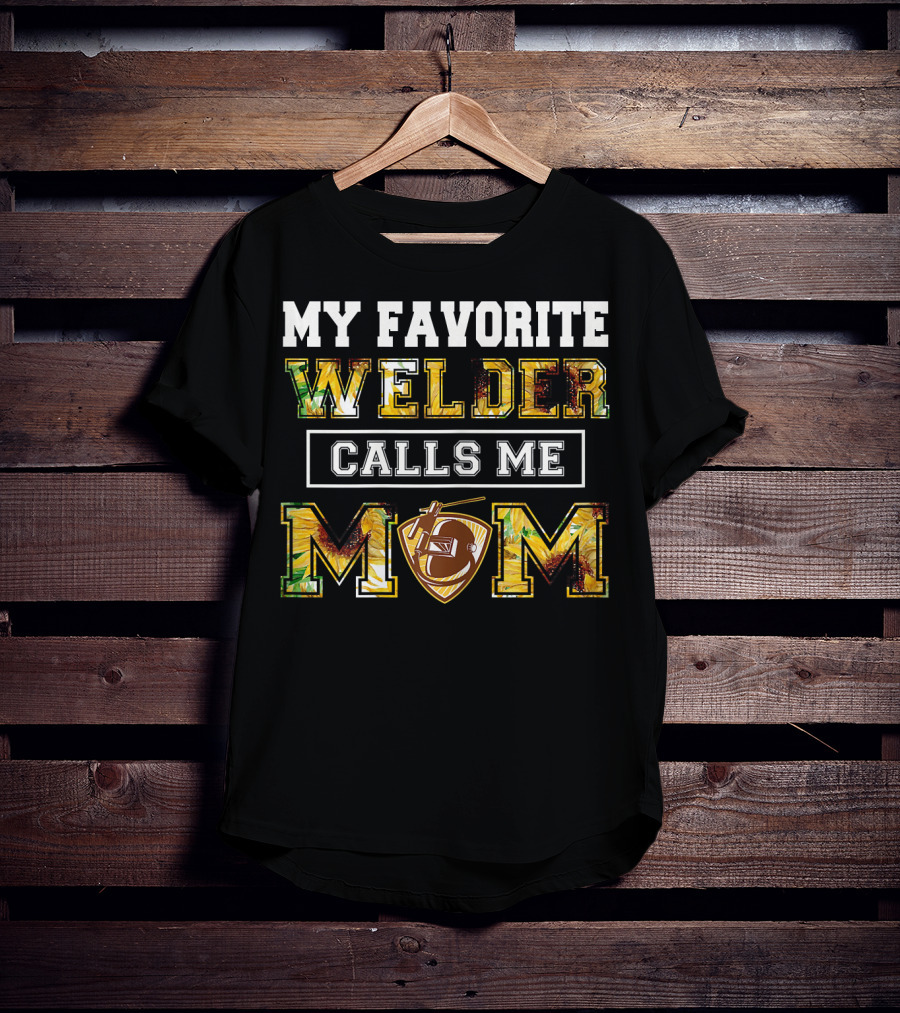 My Favorite Welder Calls Me Mom Football Helmet Shield T-Shirt