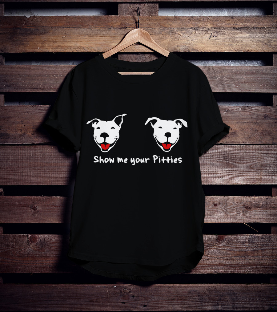 Show Me Your Pitties Pitbull Smiling Faces T-Shirt
