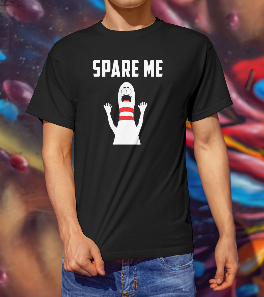 Spare Me Funny Bowling Love Bowler Bowling Pin T-Shirt