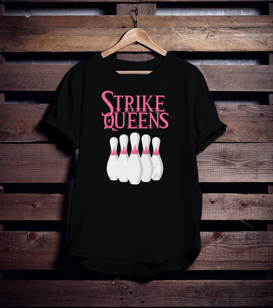 Strike Queens Bowling Pins T-Shirt