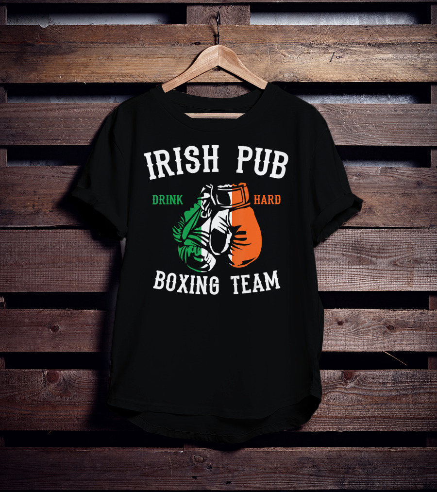 Irish Pub Boxing Team Drink Hard Irish Flag Gloves T-Shirt