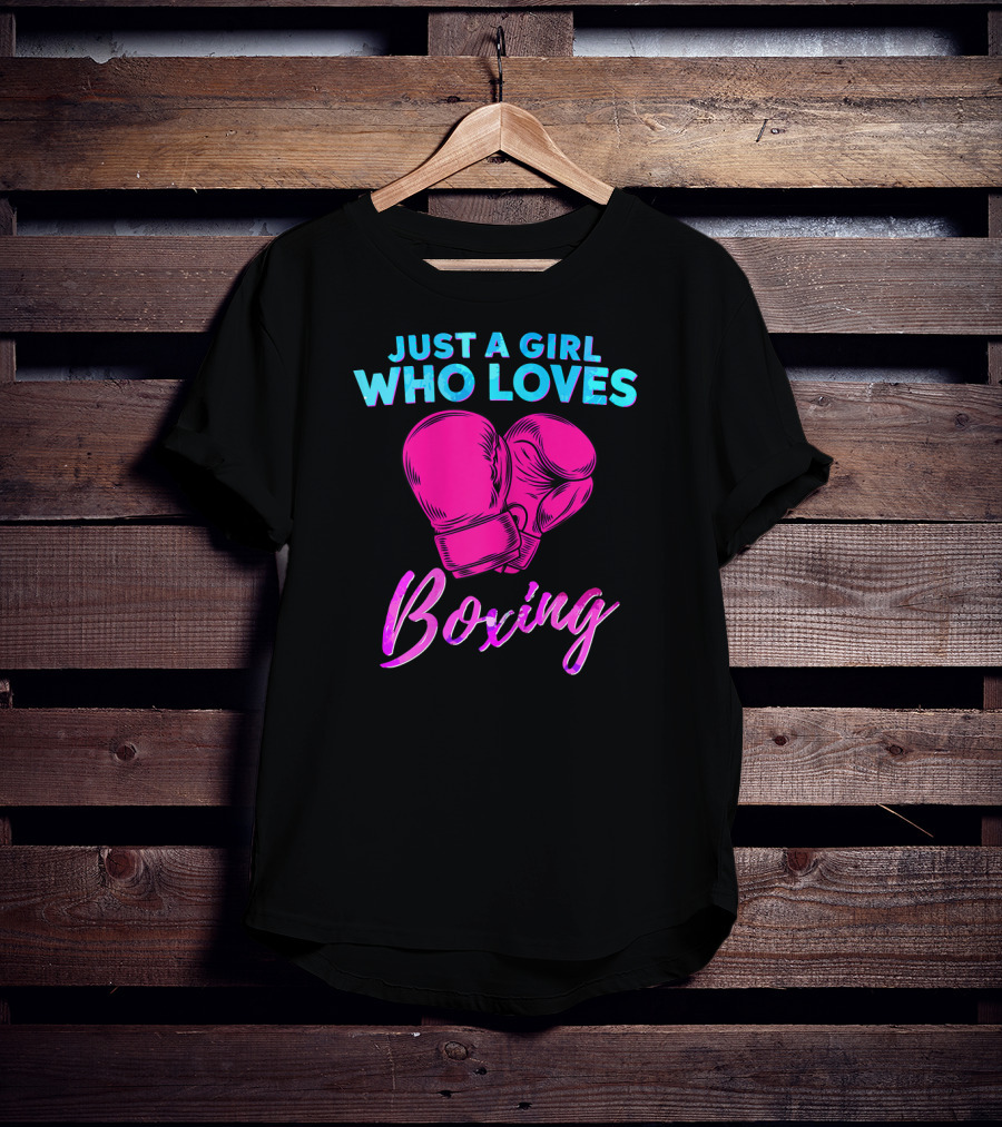 Just A Girl Who Loves Boxing Boxing Gloves T-Shirt