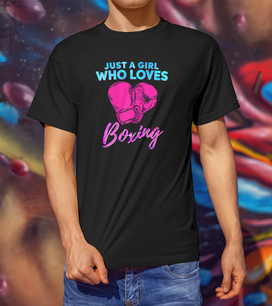 Just A Girl Who Loves Boxing Boxing Gloves T-Shirt