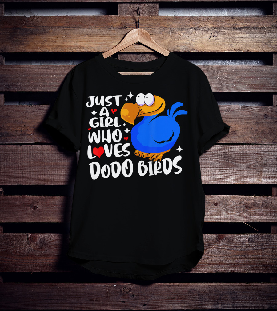 Just A Girl Who Loves Dodo Birds T-Shirt