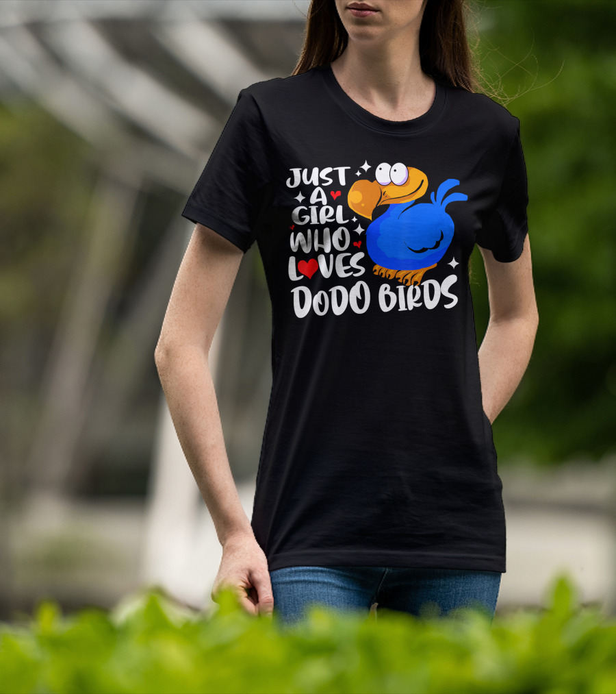 Just A Girl Who Loves Dodo Birds T-Shirt