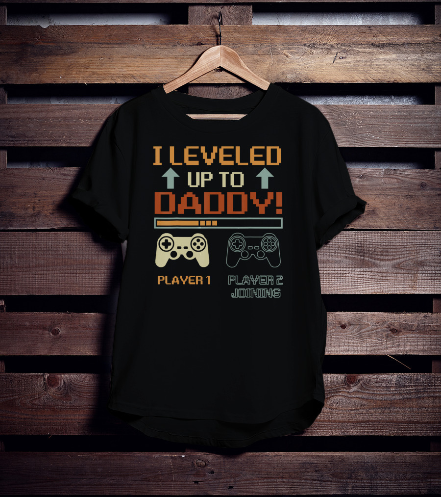 I Leveled Up To Daddy Player 1 Player 2 Joining Vintage Gamer Promoted T-Shirt