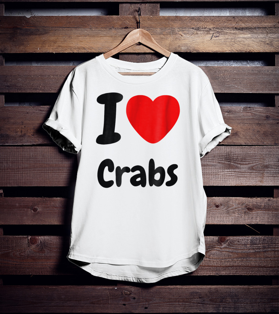 I Love Crabs Heart <3 Funny Crab T-Shirt