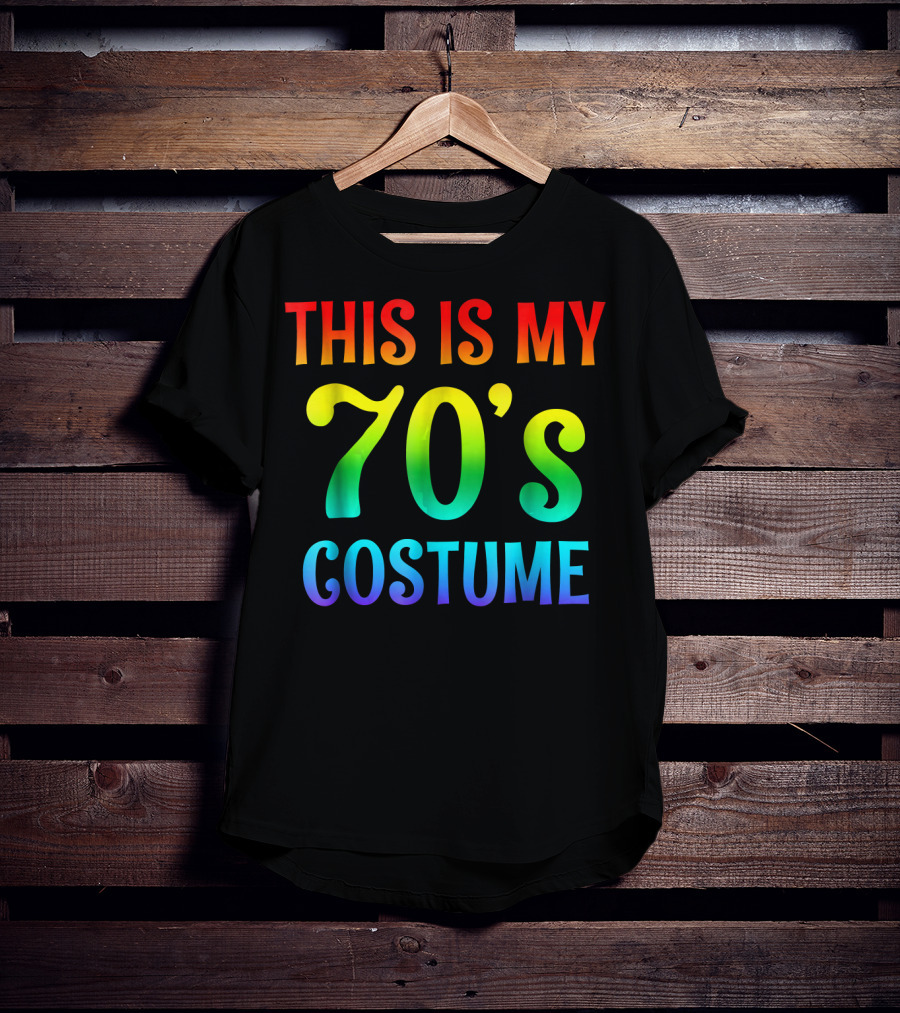 This Is My 70's Costume Halloween 1970s T-Shirt