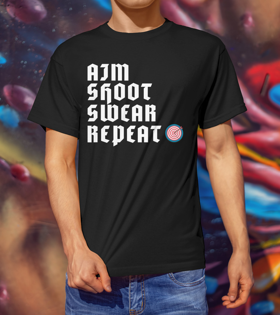 Aim Shoot Swear Repeat Archery Target T-Shirt
