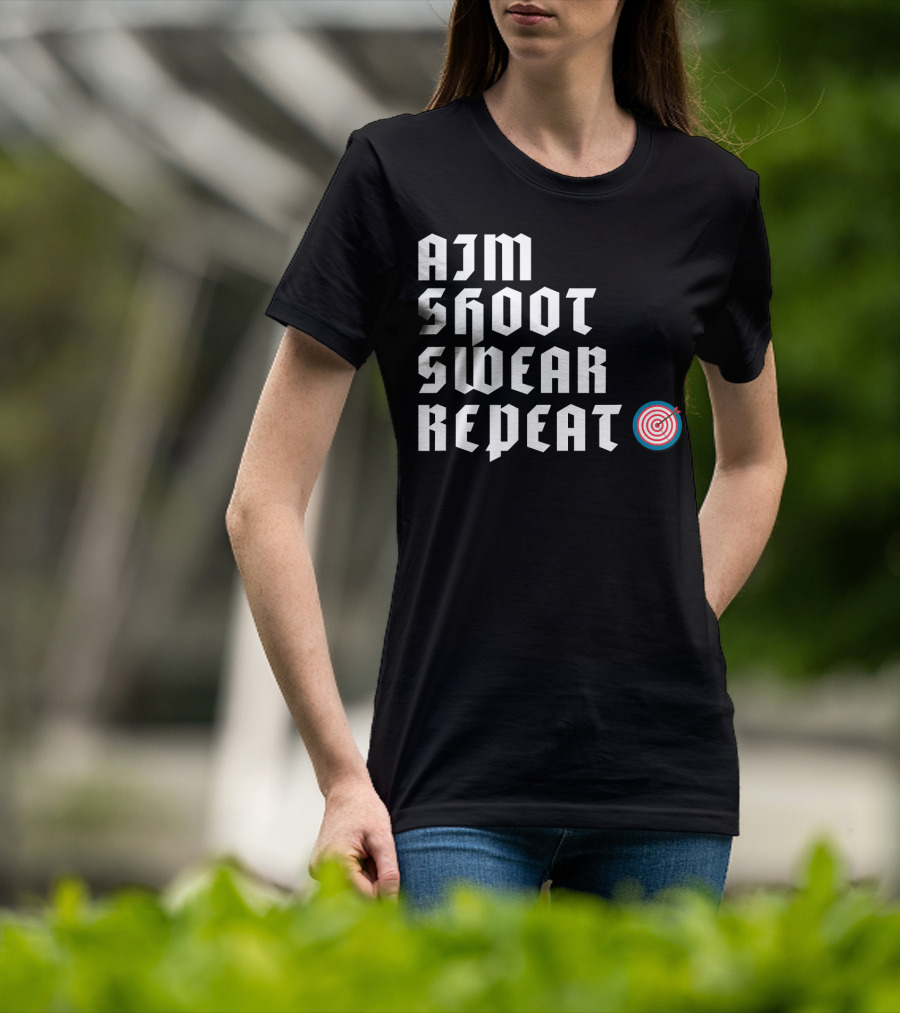 Aim Shoot Swear Repeat Archery Target T-Shirt