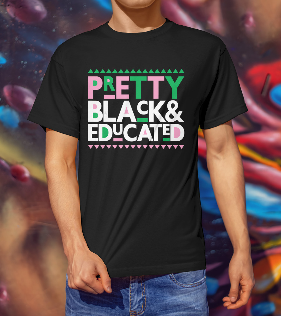 Pretty Black And Educated AKA Sorority T-Shirt