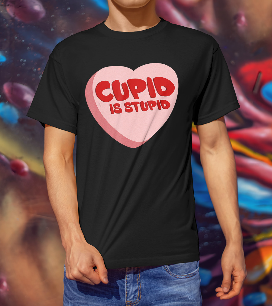 Cupid Is Stupid Anti Valentine's Day Funny Heart T-Shirt