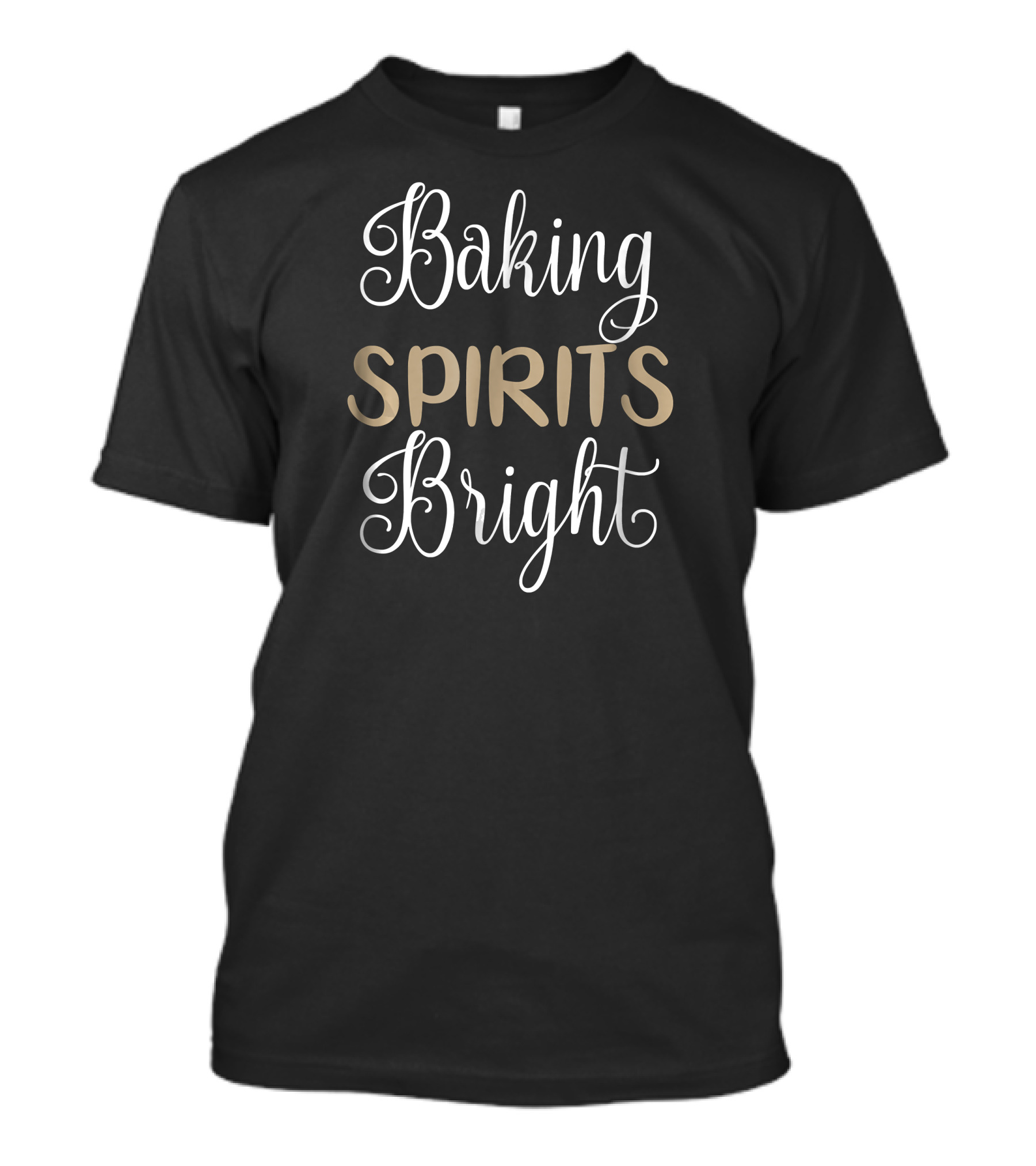Baking Spirits Bright Holiday Season Cheer T-Shirt