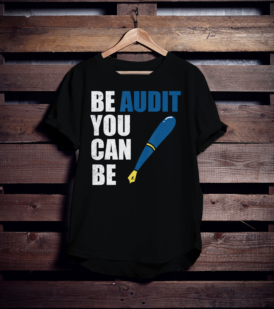 Be Audit You Can Be Funny Accountant Humor Baseball Bat T-Shirt
