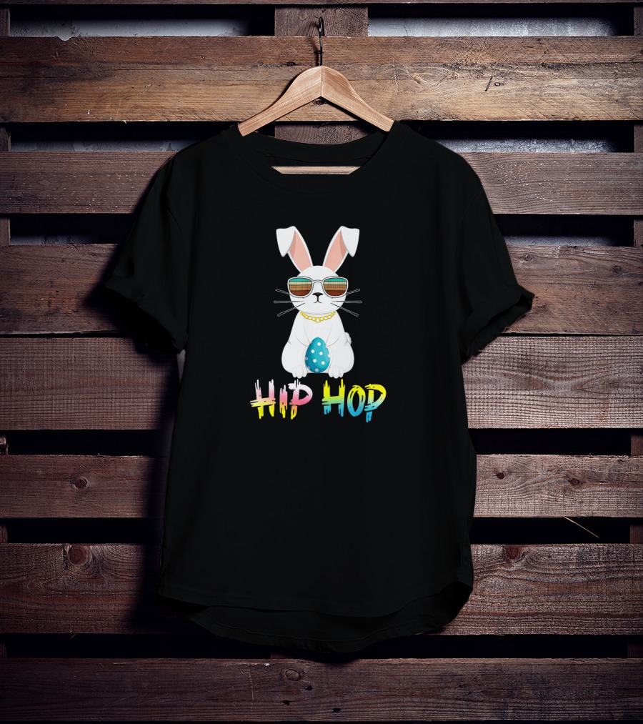 Hip Hop Bunny Easter With Sunglasses And Egg T-Shirt