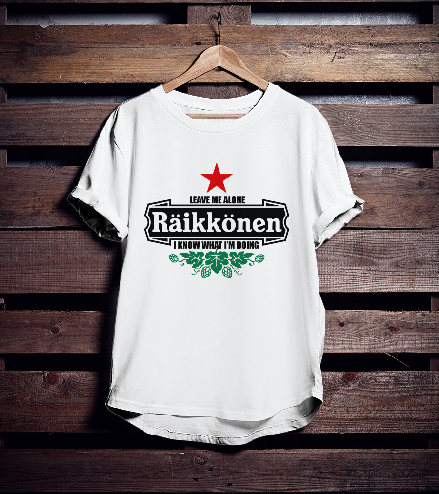 Leave Me Alone Räikkönen I Know What I'm Doing T-Shirt