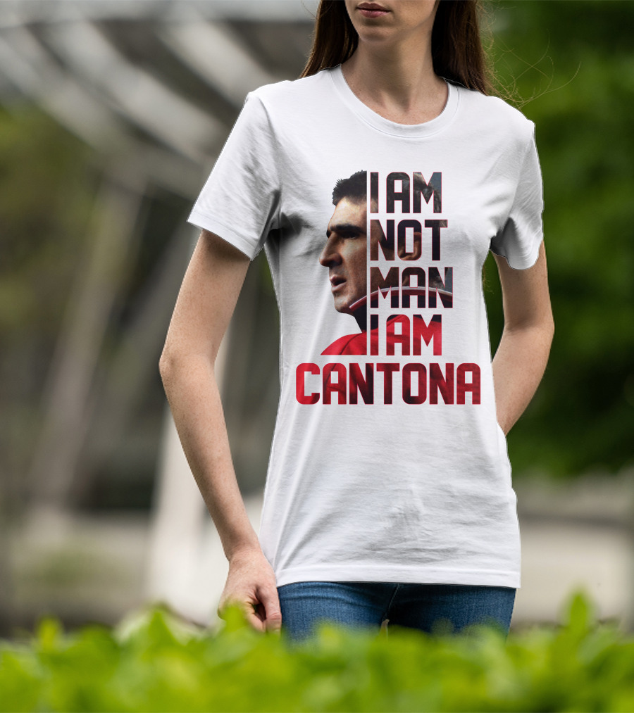 I AM NOT MAN I AM CANTONA Football Legend Iconic Image T-Shirt