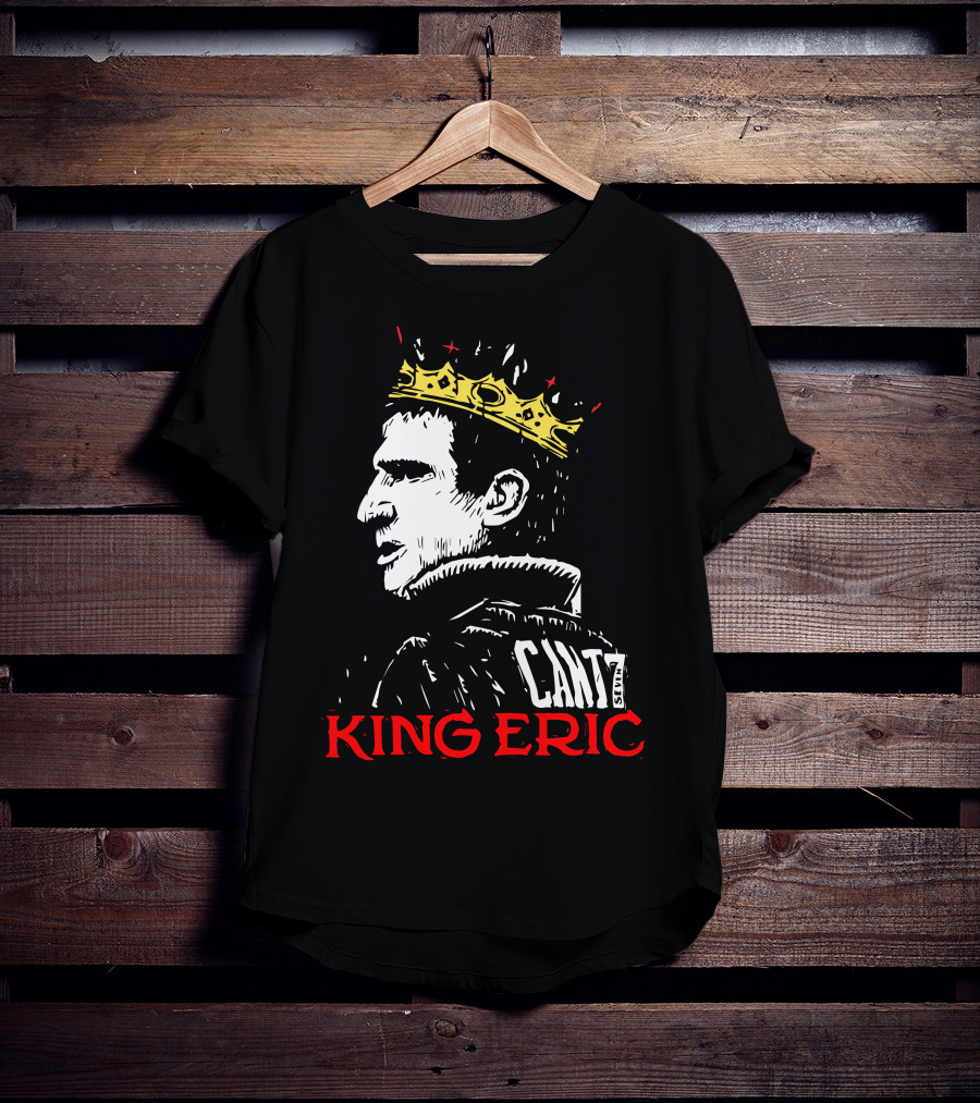 Cantona King Eric Cant7 T-Shirt