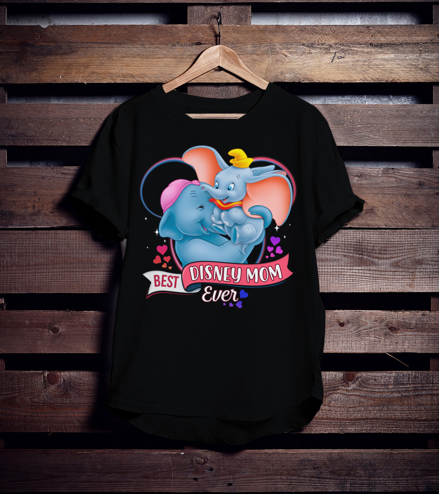 Best Disney Mom Ever Dumbo And Mom Hearts T-Shirt