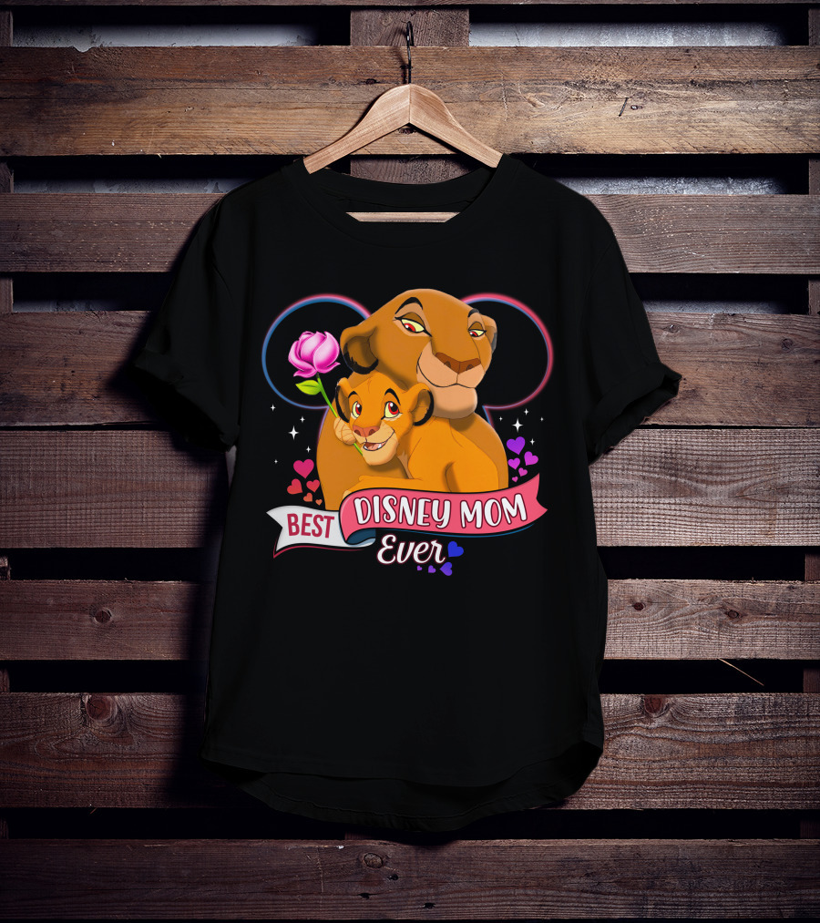 Best Disney Mom Ever Simba And Mom Hearts And Rose T-Shirt