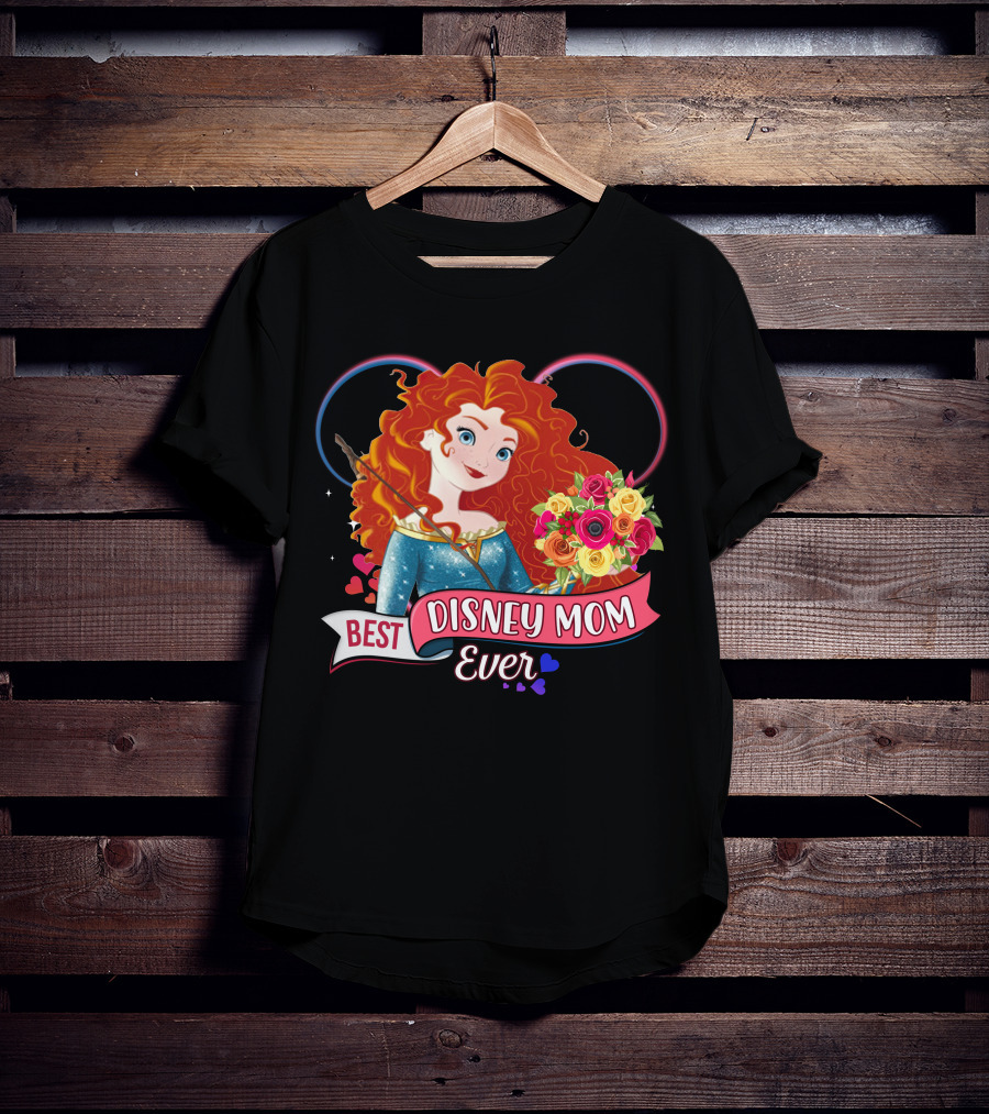 Best Disney Mom Ever Merida And Colorful Flower Bouquet With Hearts And Bow T-Shirt
